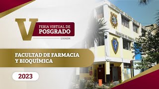 UPG Farmacia y Bioquímica  V Feria Virtual de Posgrado UNMSM [upl. by Ardyaf]