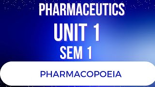 Pharmaceutics unit 1 part 1pharmacopoeia and different types of drug formulation [upl. by Wedurn542]