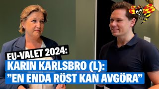 EUvalet Karin Karlsbro Liberalerna om de viktigaste frågorna [upl. by Enrobialc]