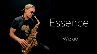 WizKid  Essence Sax Cover ft Justin Bieber Tems [upl. by Barcellona90]