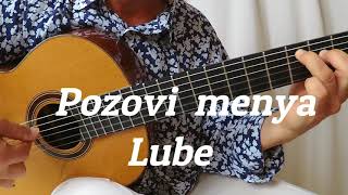 Pozovi menya  Lube  fingerstyle guitar cover by Manol Raychev [upl. by Dever]