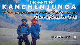 Kanchenjunga Circuit Trek  Episode 9  Returning to Ghunsa [upl. by Ettenuj914]