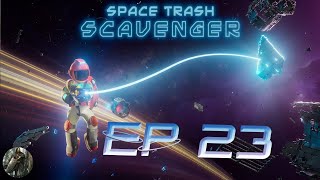 Avant poste minier et nouvelles ressources  Space Trash Scavenger  EP23  FR [upl. by Cristen]