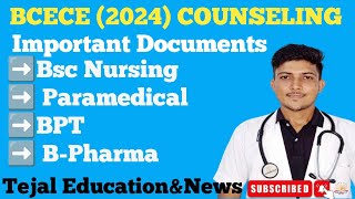 BCECE 2024 COUNSELING Important Documents ➡️Bsc Nursing ➡️ Paramedical ➡️ BPT ➡️ BPharma [upl. by Ingrim]