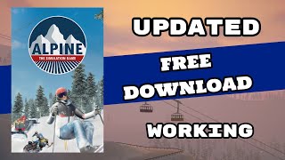 Download Alpine The Simulation Game PC  Full Game Crack for Free WORKING [upl. by Backler710]