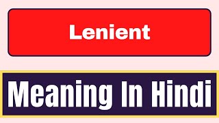 Lenient meaning in hindi  What is Lenient meaning in hindi  English Brain [upl. by Ayiram]