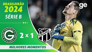 GOIÁS 2 X 1 CEARÁ  MELHORES MOMENTOS  20ª RODADA BRASILEIRÃO SÉRIE B 2024  geglobo [upl. by Rehc100]