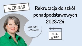 REKRUTACJA DO SZKÓŁ PONADPODSTAWOWYCH 202324 aspekty techniczne [upl. by Audri258]