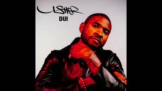 Usher  DUI  Ciara [upl. by Eceer]