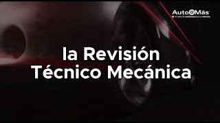 AUTOMÁS  Revisión Técnico Mecánica y Peritaje [upl. by Elleiand]