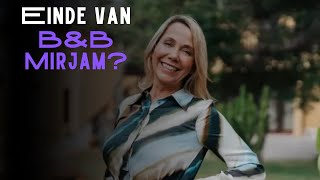 Einde van Mirjam uit BampB Vol Liefde gelekt ‘Dit verdient ze niet’ [upl. by Yziar]