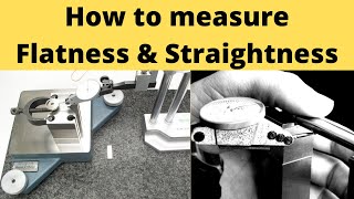 How to measure flatness and straightness of surface  Flatness measurement straightness measurement [upl. by Clougher]