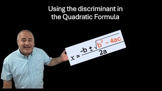 Using the discriminant in the quadratic formula [upl. by Parsaye]