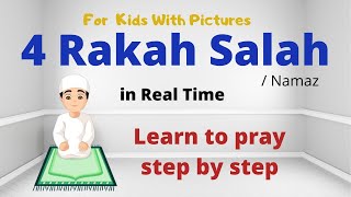 4 Rakat Complete Salah in Real Time  Learn amp Practice Your Prayer  Salah Series for Kids [upl. by Kcinimod]