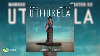 MaWhoo and Master KG  uThukela Feat Harry Cane and Eemoh Official Audio [upl. by Hacissej790]