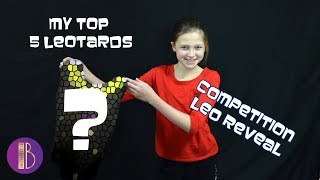 My Top 5 Leotards amp My Competition Leo Reveal  Gymnastics With Bethany G [upl. by Laerdna]