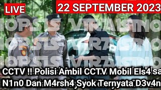 CCTV  Polisi Ambil CCTV Mobil Els4 N1n0 Dan M4rsh4 Syok Ternyata D3v4n [upl. by Adnaluy]