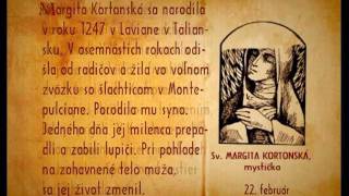 Svätá Margita Kortónska 22 februára [upl. by Letsirhc]