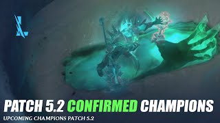 Confirmed Patch 52 Champions  Wild Rift [upl. by Darryl]