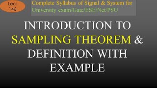 Introduction to Sampling Theorem amp Basics  S amp S  R K Classes  Hindi  Lec146 [upl. by Beall]