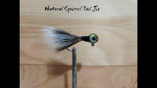 Natural Squirrel Tail Jig [upl. by Yanetruoc]