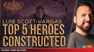 Top 5 Flesh and Blood Heroes in Classic Constructed  LSV [upl. by Nomis]