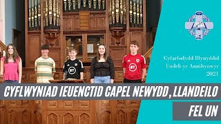 Fel Un Cyflwyniad Ieuenctid Capel Newydd Llandeilo [upl. by Rettke468]