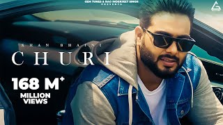 Churi HD Video Khan Bhaini Ft Shipra Goyal  Punjabi Songs 2021 [upl. by Reggis708]