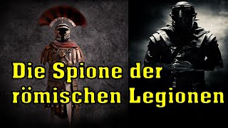 Die Spione und Aufklärer der römischen Legionen [upl. by Brianne]