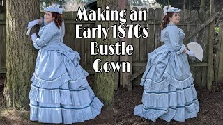 How I Made My Early 1870s Blue Pleated Bustle Gown [upl. by Mackay216]