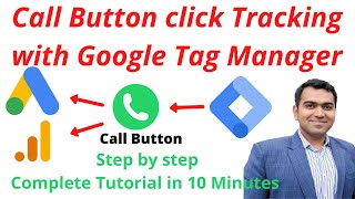 How to track Call Button with Google Tag Manager in Google ads amp analytics amp Social Media Platforms [upl. by Acinemod]