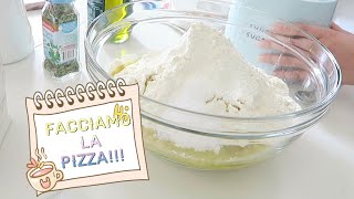 VLOG FACCIAMO INSIEME LA PIZZA [upl. by Devi]