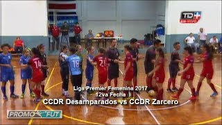 PromoFut TV Liga Premier Femenina  CCDR Desamparados vs CCDR Zarcero [upl. by Nwahsel516]