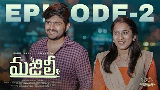 Majili Web Series  Episode  2  Pavan Sidhu  Virajitha  Infinitum Media [upl. by Eitnom110]