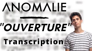 Anomalie  Ouverture Transcription [upl. by Hadsall]