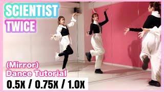 【秒で覚えられる】TWICE “SCIENTIST” サビ振り付けレクチャー Dance Tutorial [upl. by Nylyoj]