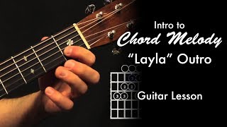 Intro to Chord Melody  Layla Outro [upl. by Shelden256]