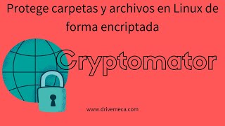 Cryptomator  Protege carpetas y archivos en Linux de forma encriptada [upl. by Anairb]