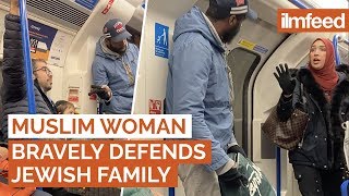 MUSLIM WOMAN BRAVELY DEFENDS JEWISH FAMILY [upl. by Naitsirhc]