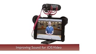 How to Improve Your Sound When Shooting Video with an iPad or iPhone [upl. by Laith27]