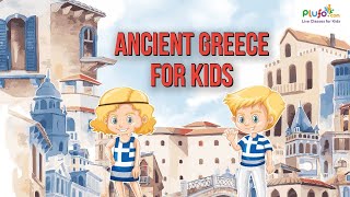 Ancient Greece for Kids  Educational Videos for Kids  Always on Learning [upl. by Garwin999]