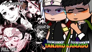 past hashiras react to tanjiro kamado  angst  FULL VER  gcrv  kny  READ DESC [upl. by Ayital575]