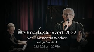 Konstantin Wecker Weihnachtskonzert 2022 [upl. by Auqined834]