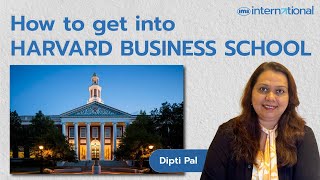 Harvard Application Process  How to get into Harvard from India Dipti Pal [upl. by Yemar]