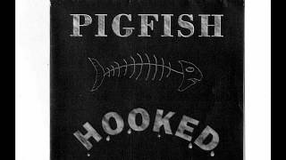 PIGFISH THE STROKE [upl. by Weihs]