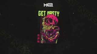 MAER  Get Nasty [upl. by Aneras770]