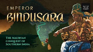 Fear Mauryan Emperor Bindusaras Brutal Campaign in Southern India [upl. by Nilrem]