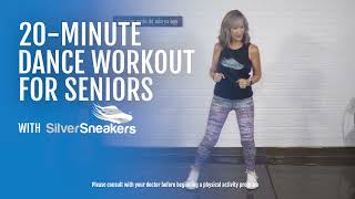 20 Minute Dance Workout for Seniors  SilverSneakers [upl. by Hsakaa]