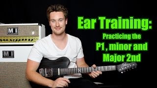 Ear Training Practice P1 minor 2nd Major 2nd Train your ears [upl. by Daniyal]