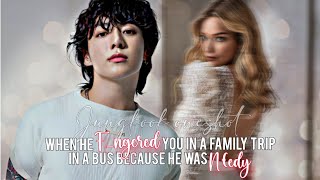 When he f¡ngered you in a family trip because he was n€dy  Jungkook oneshot [upl. by Mohun74]